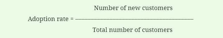 Adoption rate formula is a number of new customers divided by total number of customers