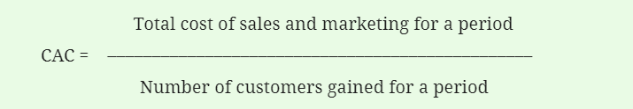 new customer acqusition cost formula is total cost of sales and marketing for a period divided by the number of customers gained for a period