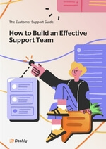 Download an ultimate guide on how we built customer support from the scratch
