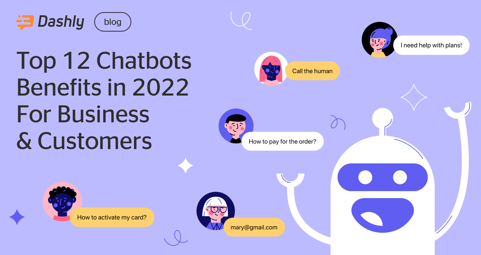 12 benefits of a chatbot for your business - Dashly blog
