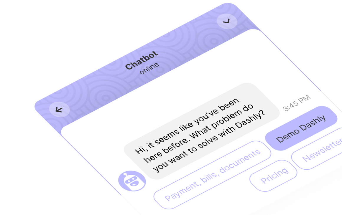 Sign up and test Dashly chatbot to collect, qualify, and route leads to sales managers on autopilot 7-days free