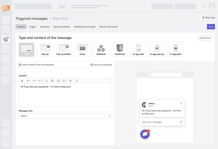 Send a chat message, a pop-up form, or a chatbot