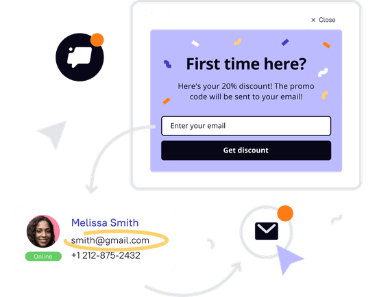 Educate users on your product with email campaigns, pop-ups and live chat